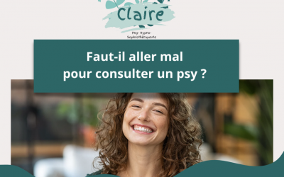 Faut-il aller mal pour consulter un psy ? Déconstruire une fausse croyance.