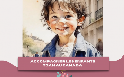 Accompagner les enfants TDAH au Canada