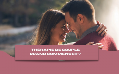 Thérapie de couple, quand commencer ?