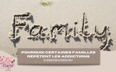 Pourquoi certaines familles répètent les mêmes addictions ?